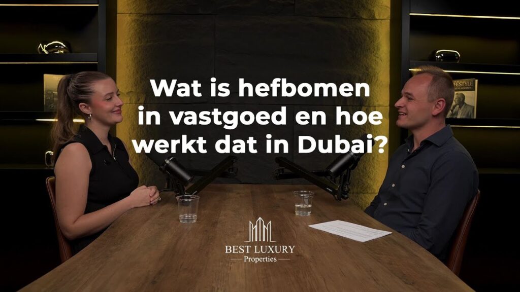 Hefbomen en financieren van vastgoed in Dubai